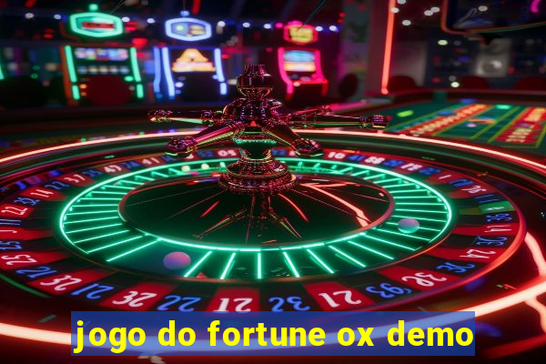 jogo do fortune ox demo